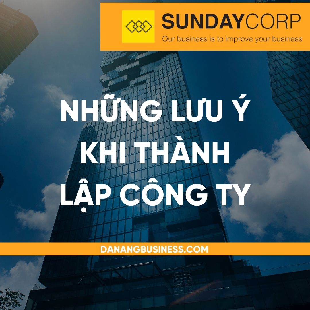 Sunday Corp- dịch vụ thành lập công ty uy tín tại Đà Nẵng